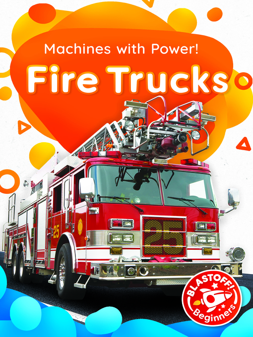 Title details for Fire Trucks by Dana Fleming - Available